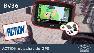 EP36  ACTION et achat du GPS TomTom Rider 550 [upl. by Hescock]