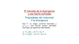 19 Cálculo Vectorial  Propiedades del Rotacional y la Divergencia DEMOSTRACIÓN [upl. by Gnoht]