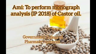 Monograph analysis of Castor Oil Pharmacopoeia Monograph [upl. by Nurav]