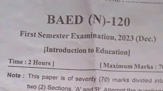 BAED N 120 INTRODUCTION TO EDUCATION BA 1stSEM PREVIOUS QUESTION PAPER2023 UTTRAKHAND OPEN UNIVERSIT [upl. by Ahtebat]