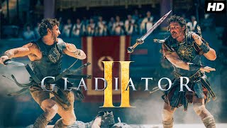 Gladiator 2 2024 Full English Movie  Paul Mescal Pedro Pascal Joseph Quinn  Review amp Facts [upl. by Eceirahs86]