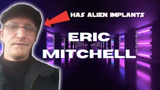 He has 4 alien implants Eric Mitchell interview Patient seventeen Dr Roger Leir alien girl [upl. by Araas856]