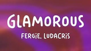 Glamorous  Fergie Ludacris Lyriccentric 💘 [upl. by Ecydnarb]