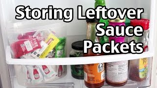 Storing Leftover Restaurant Sauce Packets [upl. by Neztnaj405]