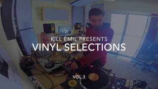 Kill Emil Presents Vinyl Selections Vol3 [upl. by Nolrac]