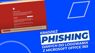 Ciekawy phishing na wyłudzenie logowania do Microsoft Office 365 [upl. by Vinson388]