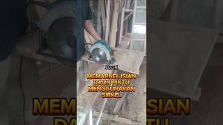 PART 1 MEMARNEL ISIAN DAUN PINTU MENGGUNAKAN SIRKEL tukangindramayu woodworking diy [upl. by Anilorac800]