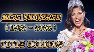 LIST OF MISS UNIVERSE TITLE HOLDERS FROM 1952 TO 2023 [upl. by Yazbak]