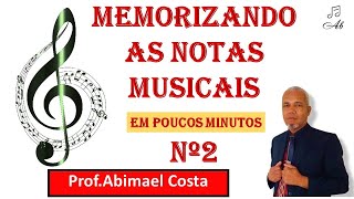 Memorizando as Notas Musicais 02  Memorizing Musical Notes 02 [upl. by Danyluk16]