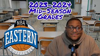 202324 NBA Midseason Grades Eastern Conference [upl. by Aleacin]