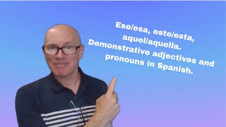 Demonstrative adjectives and pronouns [upl. by Cecil]