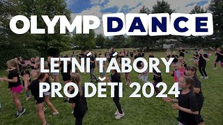 Letní tábory s Olymp DANCE 2024  promo video [upl. by Ytinirt]