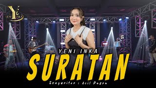 Yeni Inka  Suratan Official Music Yi Production [upl. by Iral]