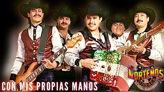 Con Mis Propias Manos Karaoke Norteños De Ojinaga Norteño Sax [upl. by Pippa]