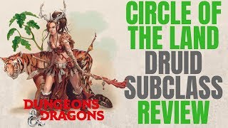 Druid Circle of the Land  DampD 5e Subclass Series [upl. by Alicec524]