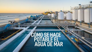 Como se hace potable el agua de mar  Como se quita la sal de el agua de mar [upl. by Rawden]