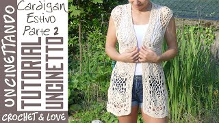 Come fare un Gilet con Mattonelle allUncinetto per lestate  Tutorial Passo Passo  Parte 2 [upl. by Edlihtam]