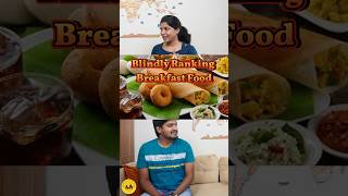 Blindly ranking breakfast food 😋  BWT Biscuitswithtea tamil shorts ranking food [upl. by Livy]