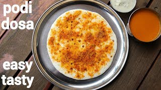 podi dosa recipe  dosa podi  பொடி தோசை  how to make podi dosa [upl. by Kutzer]