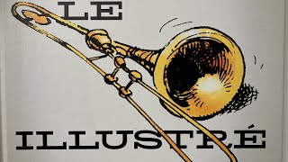 68 Even bladeren in quotLe Trombone Illustréquot Integraal [upl. by Giddings]