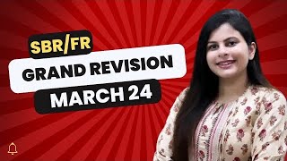 ACCA SBR and FR Grand Revision March 2024  Tashwita Gupta [upl. by Aihsele]