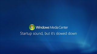 Windows Vista Media Center startup sound but its slowed down [upl. by Shoshana]