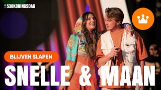 Snelle amp Maan  Blijven Slapen  Live 538 Koningsdag [upl. by Anelas]