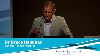 Achilles Tendon Ruptures by Dr Bruce Hamilton [upl. by Atteuqehs]