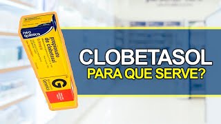 Para que serve o Propionato de Clobetasol  Bula Simples [upl. by Hofmann291]