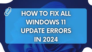 How to Fix All Windows Update Errors in Windows 1011 2024 [upl. by Ari]