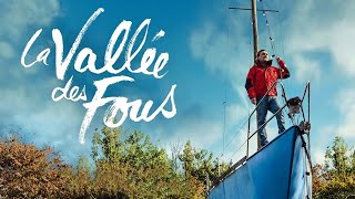 La Vallée des Fous 2024 Sailing Home Life Trailer french eng sub [upl. by Buffum]