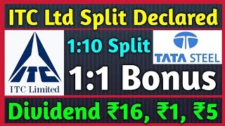 ITC Ltd Stock Split Declared 🚨 Tata Steel • Stocks Declared High Dividend Bonus amp Split [upl. by Annaili]