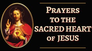 Prayers to the Sacred Heart of Jesus [upl. by Ax755]