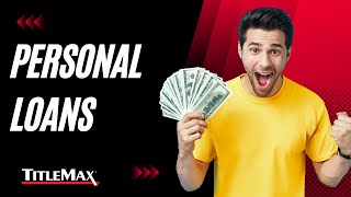 Personal Loans at TitleMax [upl. by Aisena502]