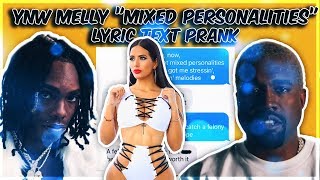 YNW MELLY KANYE WEST quotMIXED PERSONALITIESquot LYRIC TEXT PRANK ON HIGH SCHOOL CRUSH [upl. by Prentice]