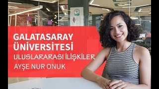 Galatasaray Üniversitesi  Uluslararası İlişkilerÜniversite Mezunları Anlatıyor Part25 [upl. by Oralia]