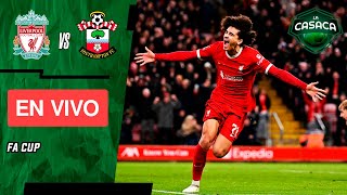 🚨 LIVERPOOL vs SOUTHAMPTON EN VIVO 🔥 FA CUP [upl. by Ahsinaj]