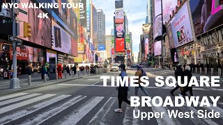 NEW YORK CITY Walking Tour 4K TIMES SQUARE  BROADWAY Upper West Side [upl. by Euqinitram670]