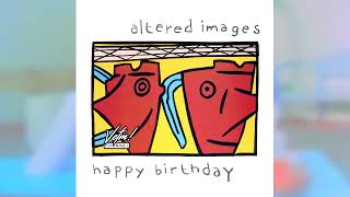 Altered Images  Happy Birthday 1981  VCFM Channel [upl. by Mobley]