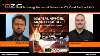 Jan 12th New Year New 10ZiG Manager Features from Interface to Deployment and More [upl. by Hazelton]