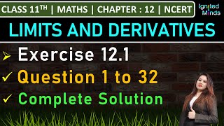 Class 11th Maths  Exercise 121 Q1 to Q32  Chapter 12 Limits and Derivatives  NCERT [upl. by Rosie587]