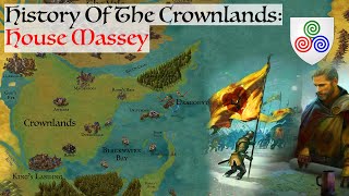 House Massey  History Of The Crownlands  Game Of Thrones  House Of The Dragon History Lore [upl. by Ahseei]