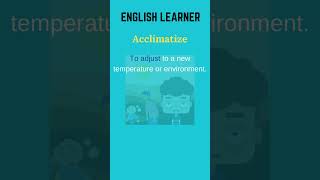 English Word  Acclimatize  Meaning With An Example englishwords english acclimatize [upl. by Fawcette]