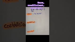 How to identify Term coefficient and constant in Algebraic expressionsalgebra education [upl. by Nixon323]