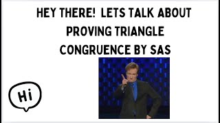 53 Proving Triangle Congruence by SAS [upl. by Aniretak]