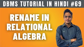 Rename Operation in Relational Algebra Hindi  DBMS  Lecture 69 [upl. by Nesyaj465]