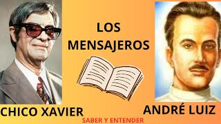 Audiolibro Los Mensajeros CHICO XAVIER Espíritu André Luiz espiritismo chicoxavier audiolibro [upl. by Areyk]