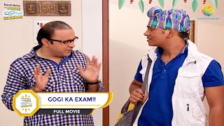 GOGI KA EXAM I FULL MOVIE I Taarak Mehta Ka Ooltah Chashmah  तारक मेहता का उल्टा चश्मा [upl. by Binetta]