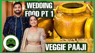 Veggie Paaji Wedding Food Video Part 1 [upl. by Aibonez]