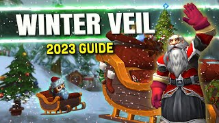 Winter Veil Complete Guide 2023  World of Warcraft New Toys Mount Armor amp More [upl. by Anitel]